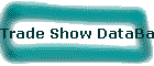 Trade Show DataBase